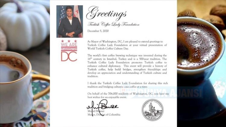 Washington Belediye Başkanı, 5 Aralık'ı 'Dünya Türk Kahvesi Günü’ olarak tanıdığını ilan etti