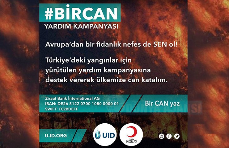 UID, Türkiye'deki yangınlarda mağdur olanlar için yardım kampanyası başlattı